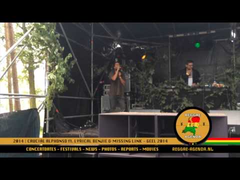 Crucial Alphonso ft. Lyrical Benjie & Missing Link @ Reggae Geel 2014
