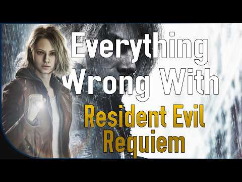 Everything Wrong With Resident Evil Requiem