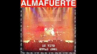 ALMAFUERTE- 09 - Amanecer en Open Door [Obras (2001)]