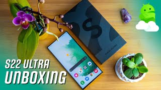 Samsung Galaxy S22 Ultra 5G Unboxing + First Impressions