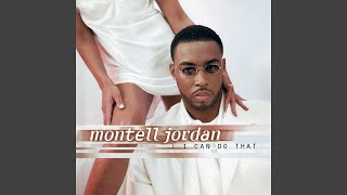 Montell Jordan - I Can Do That [Audio HQ]