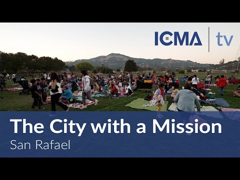 City of San Rafael, CA — The City with a Mission