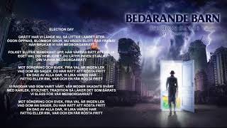 Music video thumbnail preview for Bedårande Barn - Election Day (2018) by Bedårande barn