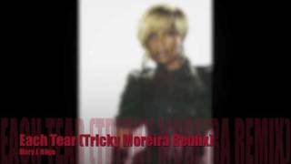 Each Tear (Tricky Moreira Remix) | Mary J. Blige