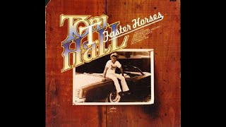 Faster Horses (The Cowboy And The Poet)~Tom T.  Hall