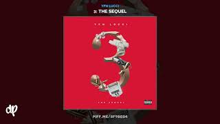 YFN Lucci - Pull Up [3: The Sequel]