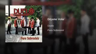 Déjame volar- Duelo