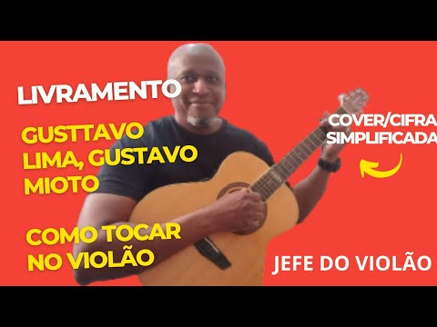 Livramento (part. Gustavo Mioto) - Gusttavo Lima