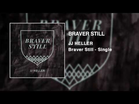 Thumbnail for Braver Still video