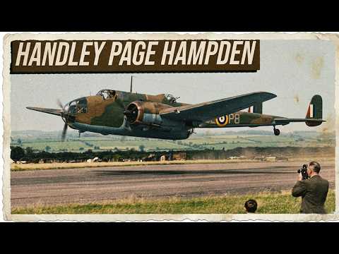 The RAF’s Most Dangerous Mistake? The Handley Page Hampden