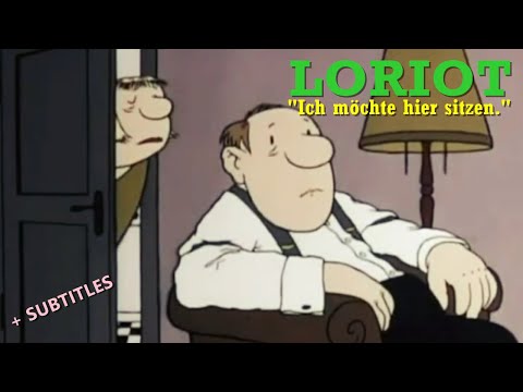 LORIOT - Feierabend (Ich möchte hier sitzen) + subtitles / Untertiteln