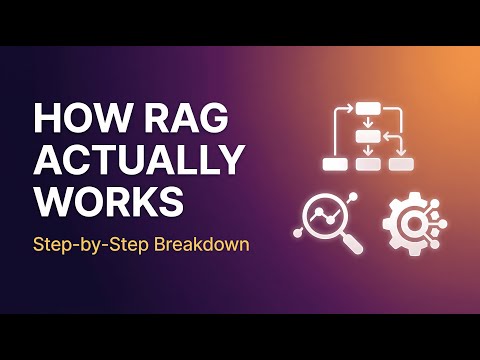 How RAG Actually Works: A Step-by-Step Breakdown