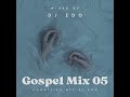 DJ Edo Gospel MiX 05 Pinkster Op Sy Beste
