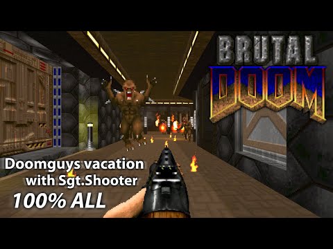 Brutal Doom v21 Gold - Doom II - Obaddon: Doomguys vacation with Sgt.shooter [100% ALL]