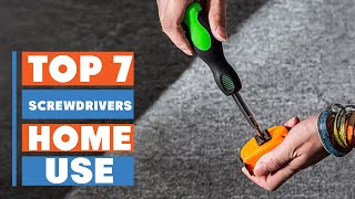 7 Best Screwdrivers for Home Use: Must-Have Tools