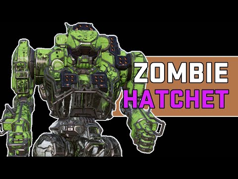 ZOMBIE HATCHET - Mechwarrior Online