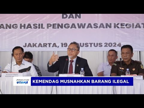 KEMENDAG MUSNAHKAN BARANG ILEGAL