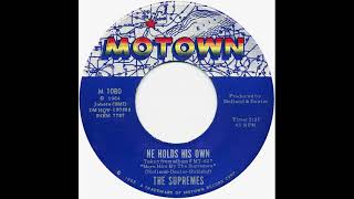He Holds His Own  -  The Supremes