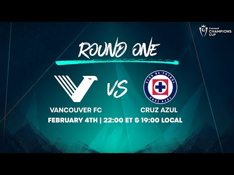 Vancouver FC vs Cruz Azul | 2026 Concacaf Champions Cup