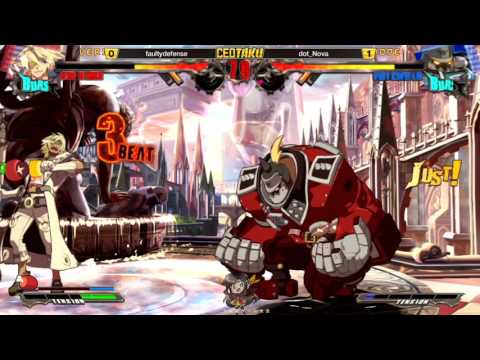 CEOtaku 2015 Guilty Gear Xrd Top 8 faultydefense vs dot_Nova