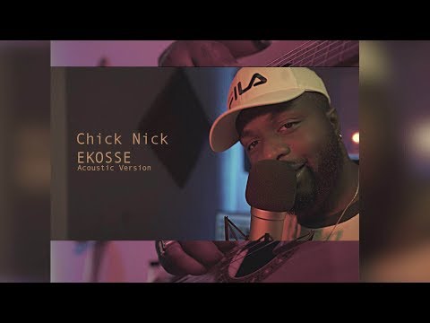 Chick Nick - Ekosse (Acoustic Music Video)