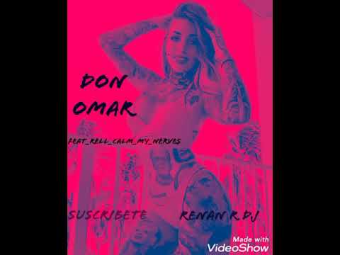 Don Omar feat rell calm my nerves