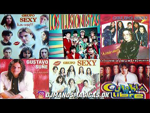 GUSTAVO SUÑE Éxitos Enganchados DJ MANOS MAGICAS (Grupo Sexy - Los Ilucionistas - Cumbia Libre)