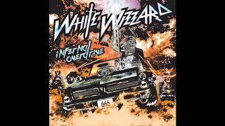 White Wizzard - Infernal Overdrive (2018)