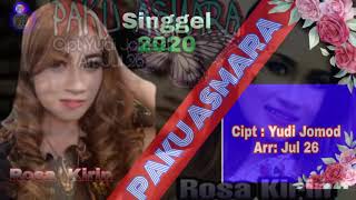 Download lagu PAKU ASMARA ROSA KIRIN TERBARU 2020 mp3 Download lagu PAKU ASMARA ROSA KIRIN TERBARU 2020 mp3