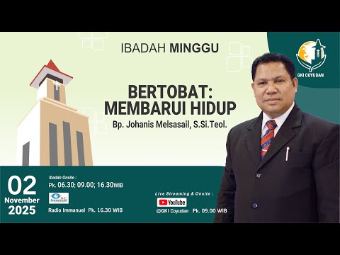 IBADAH MINGGU GKI COYUDAN, 02 November 2025, Pk. 09.00 WIB