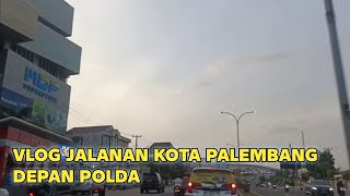 Download lagu VLOG JALANAN KOTA PALEMBANG DEPAN POLDA || JALAN MENUJU KERUMAH mp3