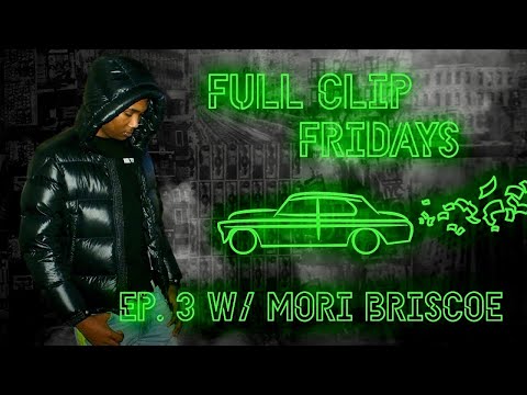 The Mori Briscoe Interview - Talks "The Real Me," Blixky Gang, Next Project - Full Clip Fridays Ep.3