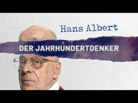 Hans Albert – Der Jahrhundertdenker