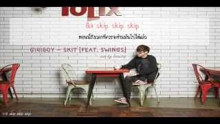 [Thaisub-Karaoke] GIRIBOY (기리보이) - Skit (Feat. Swings)
