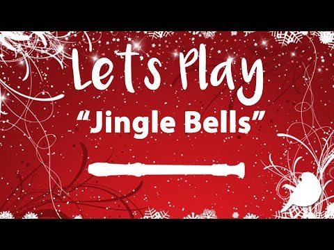 Let's Play Recorder - Jingle Bells