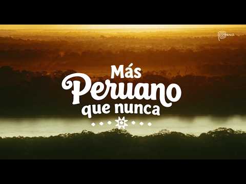 Campaña “Más peruano que nunca”, video de YouTube