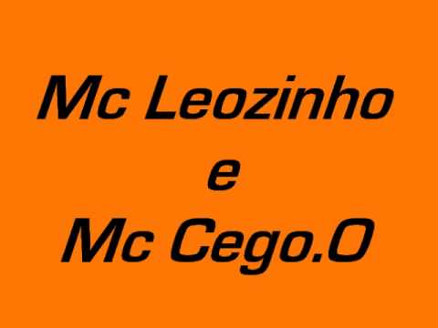 MC LEOZINHO E CEGO - FAIXA PRETA