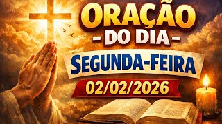 ORAÇÃO DO DIA - 02/02/2026 - Confiança em Meio às Dúvidas