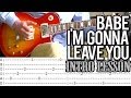 Led Zeppelin - Babe I'm Gonna Leave You Intro ...