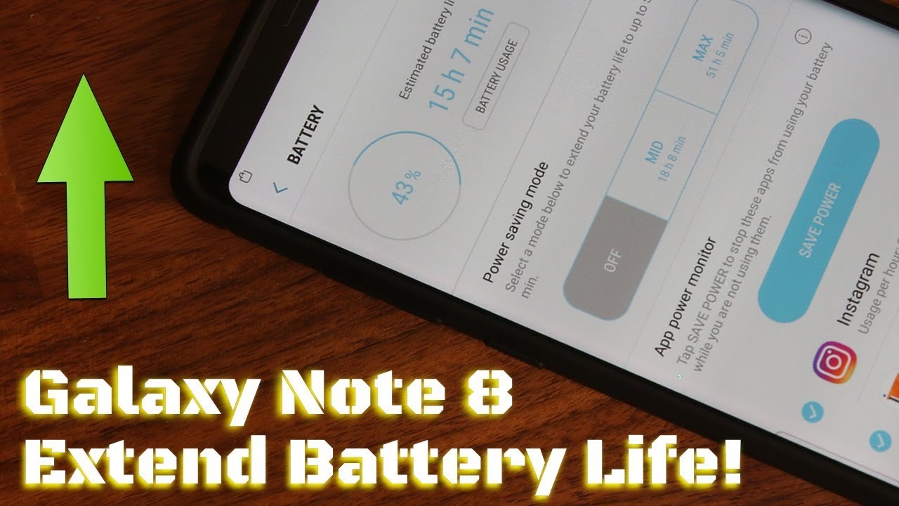 Samsung Galaxy Note 8 - 10 Tips to Dramatically Extend Battery Life