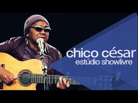Chico César - Estado de Poesia (Ao Vivo no Estúdio Showlivre 2015)