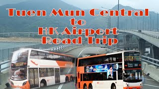 Road Trip Bus E33 Tuen Mun to HK Airport via Tungchung new Route