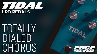 Video thumbnail for LPD Tidal Chorus by Edge of Breakup 🎥 Guitars, Pickups, Amps & Pedals