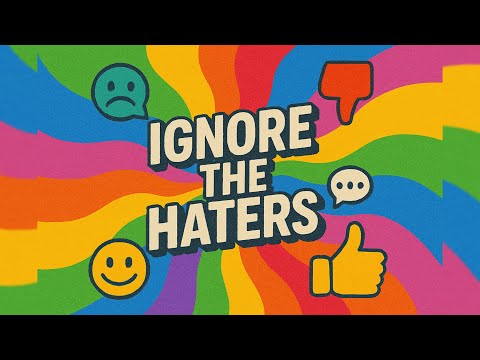 Ignore The Haters – The Ultimate Confidence Boost You Need | Lenzspot