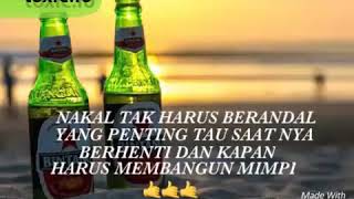 Download lagu Kata kata bijak | nakal dan ingat pulang mp3
