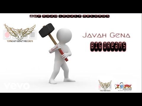 Javah Gena - Big Dreams (Official Audio)