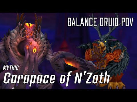 Mythic Carapace of N'Zoth (Boomkin POV)