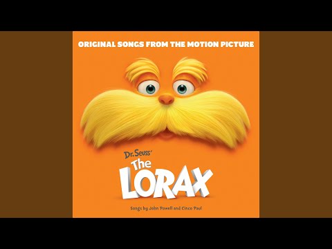 Let It Grow (From \Dr. Seuss' The Lorax\)