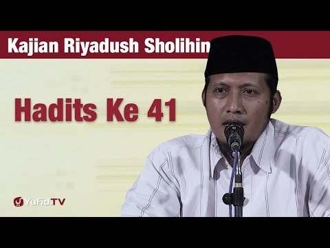 Kajian Riyadush Shalihin #112 - Hadits 41 : Bab Sabar - Ustadz Zaid Susanto, Lc
