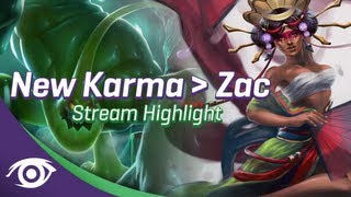 League of Legends - New Karma vs Zac